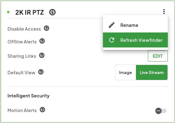 Vertical ellipses drop down menu Refresh Viewfinder highlighted